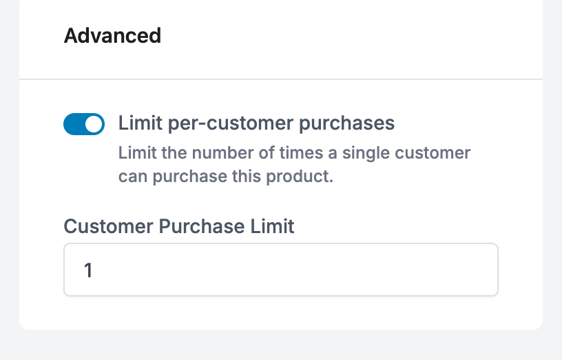 Limit per-customer purchases toggle set to 1